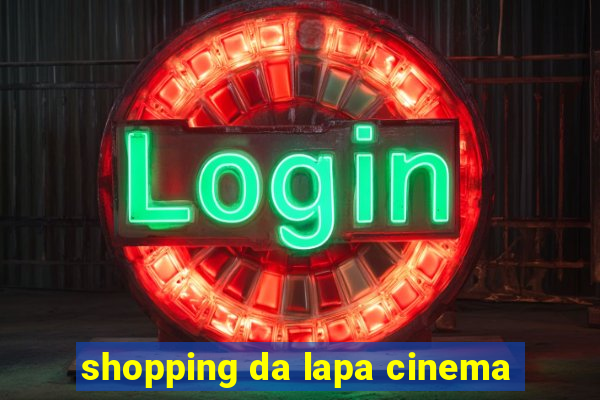 shopping da lapa cinema